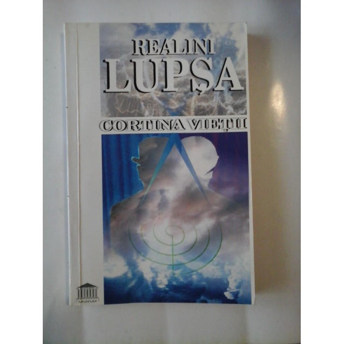 CORTINA VIETII - REALINI LUPSA - ( autograf si dedicatie )